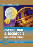 Psychologie a sociologie ekonomického chování Psychologie a sociologie ekonomického chování