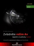 Zvládněte režim Av digitální zrcadlovky Canon Zvládněte režim Av digitální zrcadlovky Canon