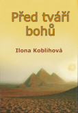 Před tváří bohů Před tváří bohů