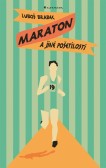 Maraton a jiné pošetilosti Maraton a jiné pošetilosti