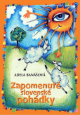 Zapomenuté slovenské pohádky Zapomenuté slovenské pohádky