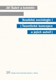 Soudobá sociologie I. Teoretické koncepce a jejich autoři