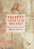 Recepty starých mistrů Recepty starých mistrů