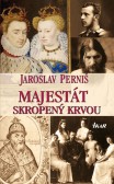 Majestát skropený krvou Majestát skropený krvou