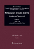 Občanské soudní řízení. Soudcovský komentář. Kniha IV (§ 201 až 250t o. s. ř.) - 3. vydání