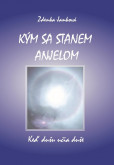 Kým sa stanem anjelom Kým sa stanem anjelom