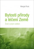 Bytosti přírody a léčení Země Bytosti přírody a léčení Země