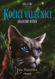 Kočičí válečníci: Síla tří (5) – Dlouhé stíny Kočičí válečníci: Síla tří (5) – Dlouhé stíny