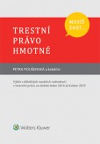 Trestní právo hmotné Trestní právo hmotné