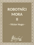 Robotníci mora II Robotníci mora II