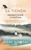 Za tichem - Krabatinská Vysočina Za tichem - Krabatinská Vysočina