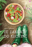 Ze zahrady do kuchyně Ze zahrady do kuchyně