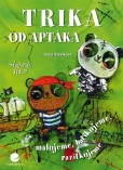 Trika od Aptáka Trika od Aptáka