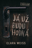 Já už budu hodná Já už budu hodná
