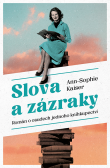 Slova a zázraky Slova a zázraky
