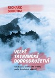 Velké tatranské dobrodružství Velké tatranské dobrodružství