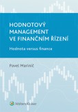Hodnotový management ve finančním řízení Hodnotový management ve finančním řízení