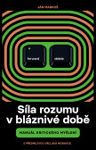 Síla rozumu v bláznivé době Síla rozumu v bláznivé době