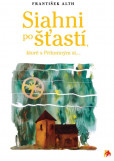 Siahni po šťastí Siahni po šťastí