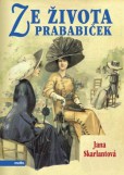 Ze života prababiček Ze života prababiček
