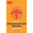 Guide to Organisation Design