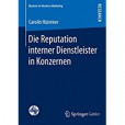 Die Reputation interner Dienstleister in Konzernen