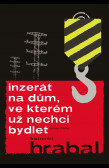 Inzerát na dům, ve kterém už nechci bydlet Inzerát na dům, ve kterém už nechci bydlet