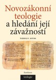 Novozákonní teologie a hledání její závažnosti