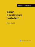 Zákon o cestovních dokladech (č. 329/1999 Sb.). Praktický komentář Zákon o cestovních dokladech (č. 329/1999 Sb.). Praktický komentář
