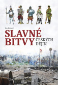 Slavné bitvy českých dějin Slavné bitvy českých dějin