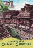 Oravské chodníčky Oravské chodníčky