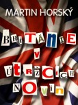Británie v útržcích novin Británie v útržcích novin