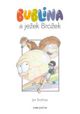 Bublina a ježek Brožek Bublina a ježek Brožek