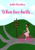 When love hurts... When love hurts...