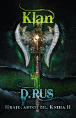 Hraju, abych žil: Klan Hraju, abych žil: Klan