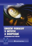Emoční poruchy v dětství a dospívání Emoční poruchy v dětství a dospívání