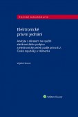 Elektronické právní jednání Elektronické právní jednání