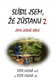 Slíbil jsem, že zůstanu 2 Slíbil jsem, že zůstanu 2
