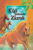 Kůň jménem Zázrak Kůň jménem Zázrak