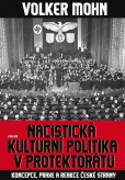 Nacistická kulturní politika v Protektorátu Nacistická kulturní politika v Protektorátu