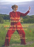 Osm kusů brokátu Osm kusů brokátu
