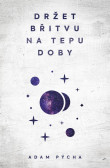 Držet břitvu na tepu doby Držet břitvu na tepu doby