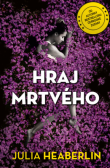 Hraj mrtvého Hraj mrtvého