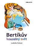 Bertíkův kouzelný svět Bertíkův kouzelný svět