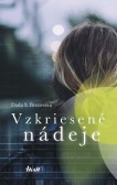 Vzkriesené nádeje Vzkriesené nádeje