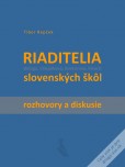 Riaditelia slovenských škôl Riaditelia slovenských škôl