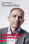 Ruská duše neexistuje Ruská duše neexistuje