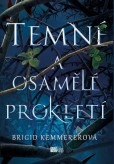 Temné a osamělé prokletí Temné a osamělé prokletí