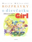 Rozprávky o dievčatku Girl Rozprávky o dievčatku Girl