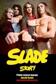 Slade Story - Příběh rockové legendy Slade Story - Příběh rockové legendy